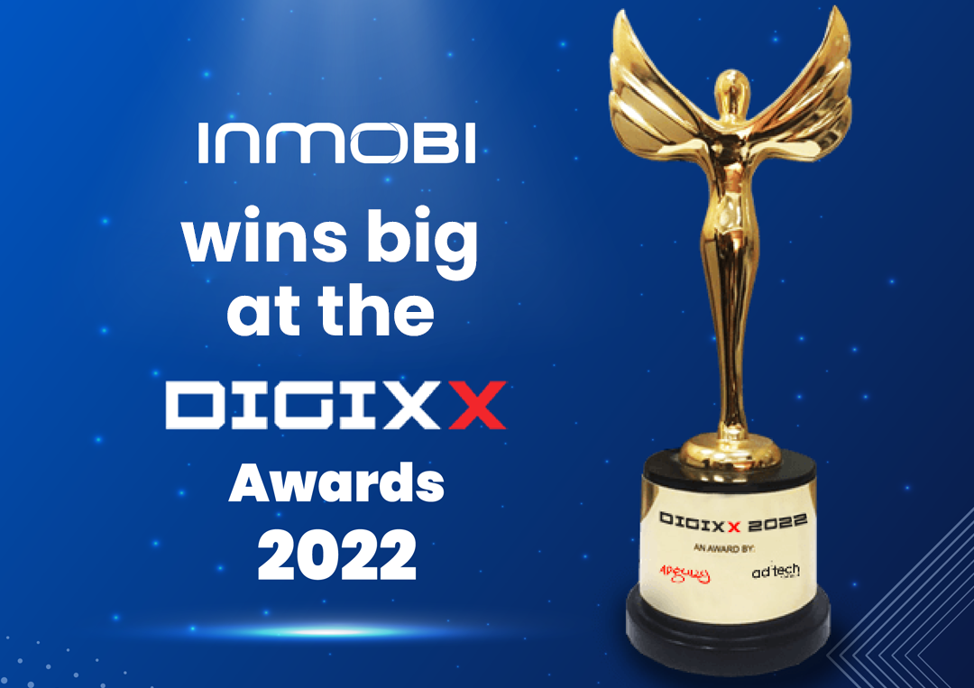 InMobi Wins 6 Key Awards at the DIGIXX Awards 2022 