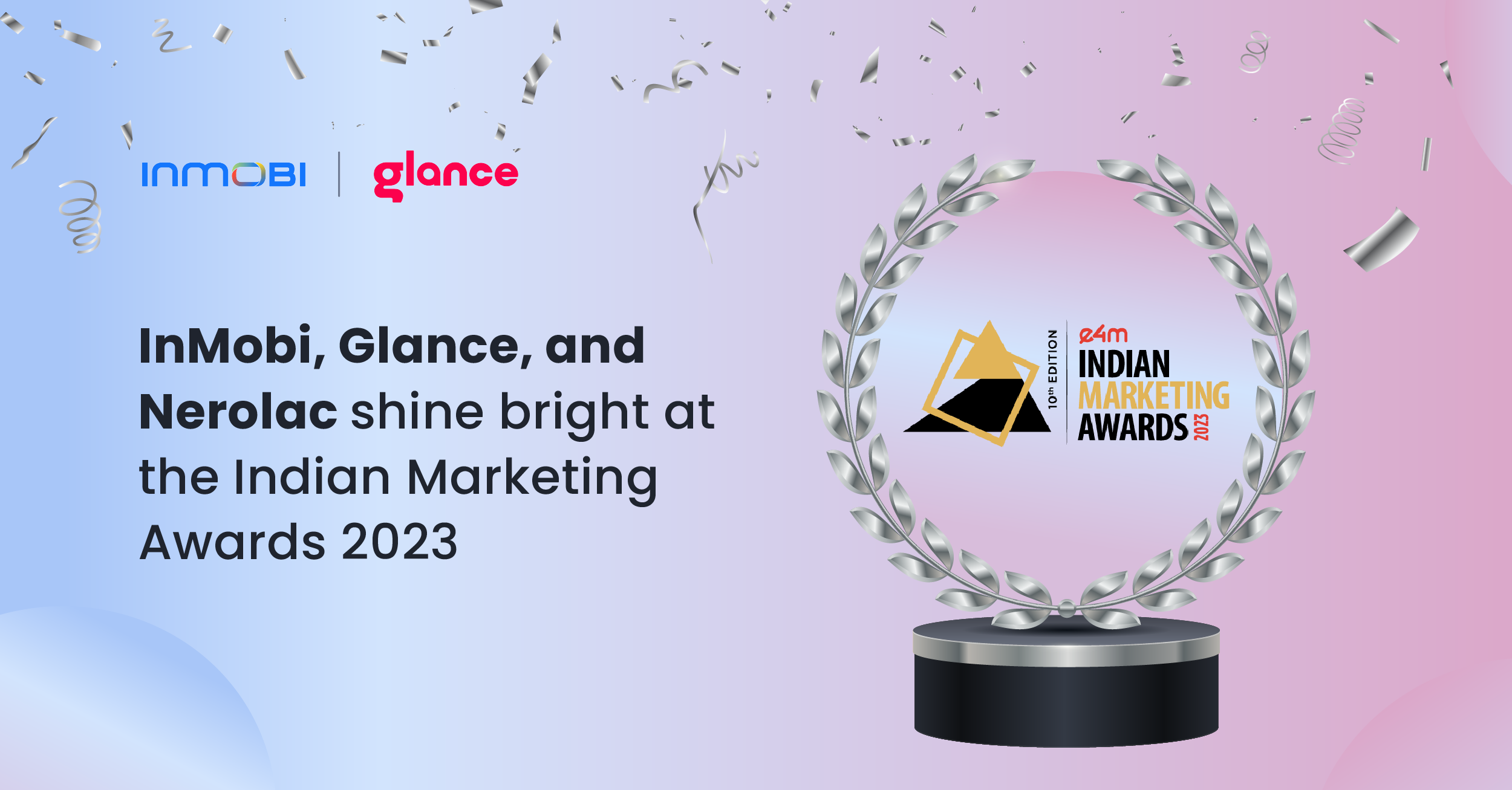 Silver Spotlight: InMobi Shines at the Indian Marketing Awards 2023 